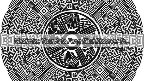 Maximize Your Arts Feng Shui Discover the Perfect Wall Placement for Your Paintings